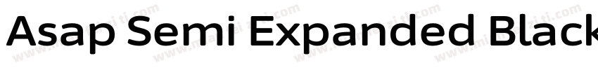 Asap Semi Expanded Black ltalic字体转换